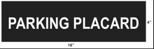 Load image into Gallery viewer, 3 Custom Parking Placards For Eagle  6/18/25