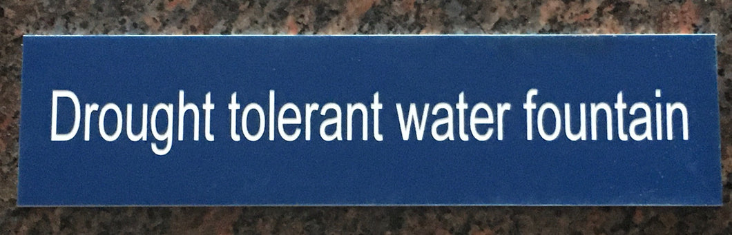 DROUGHT TOLERANT FOUNTAIN