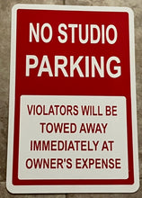 Load image into Gallery viewer, SCS  (8) &quot; NO STUDIO PARKING &quot;  12&quot; X 18&quot; SIGNS